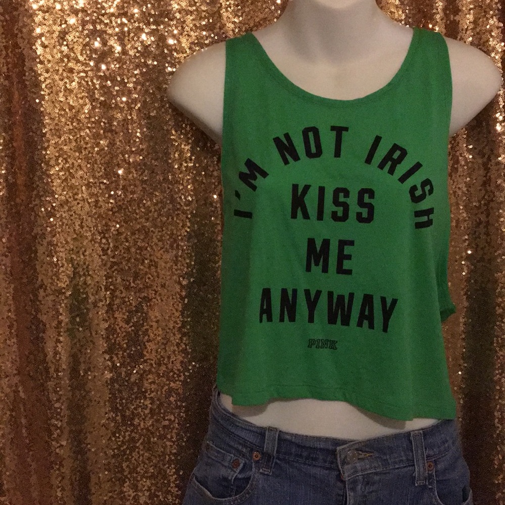 VS PINK st Patrick’s “I’m not Irish” crop top